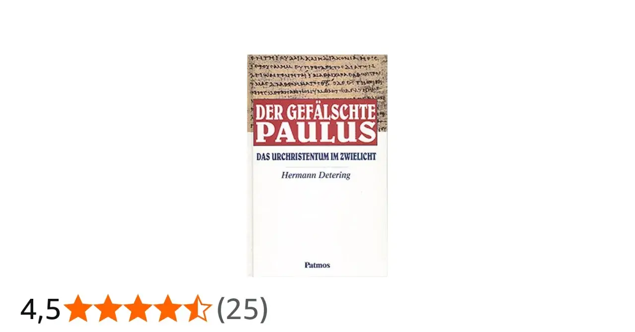 Buchcover "Der gefälschte Paulus" von Hermann Detering, das sich mit dem Urchristentum im Zwielicht auseinandersetzt.