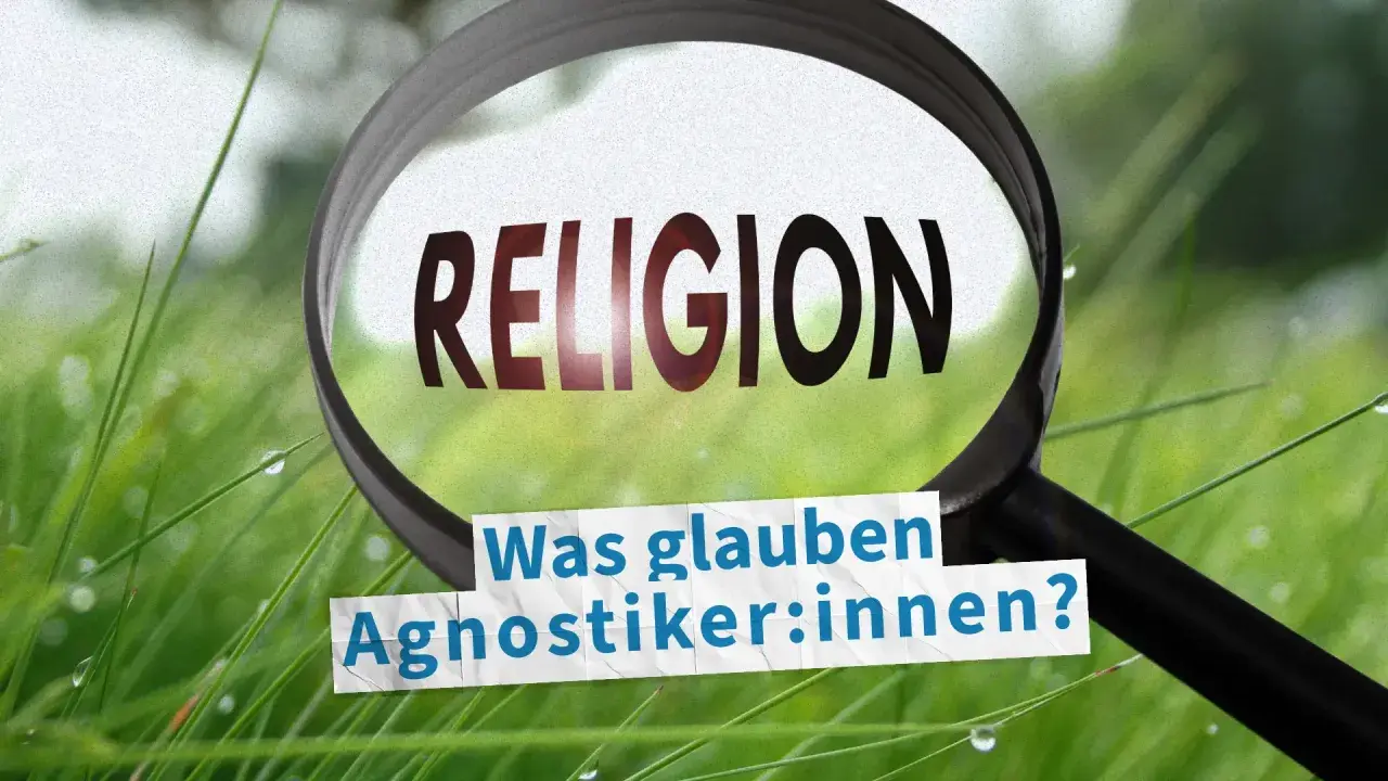 Lupe über "Religion". Frage: Was glauben Agnostiker:innen? Mögliche Nachteile des Agnostizismus werden hier thematisiert.