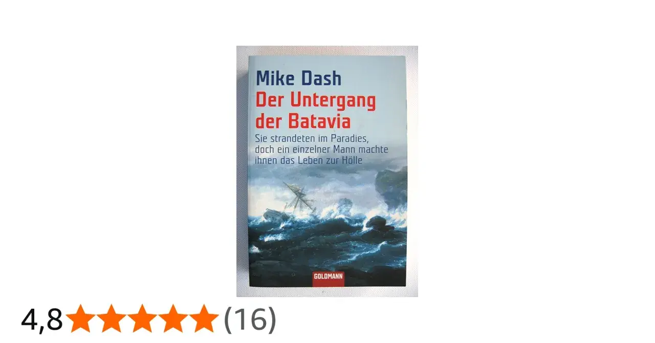 Buchcover "Der Untergang der Batavia" zeigt ein stürmisches Meer und ein sinkendes Schiff. Eine Geschichte über das Schicksal des Batavia-Schiffes.