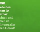 GRUNDGESETZ | ARTIKEL 1 (1): Die Würde des Menschen ist unantastbar. Sie zu achten und zu schützen ist Verpflichtung aller staatlichen Gewalt.