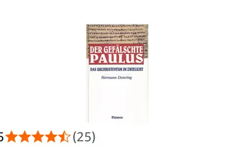 Buchcover "Der gefälschte Paulus" von Hermann Detering, das sich mit dem Urchristentum im Zwielicht auseinandersetzt.