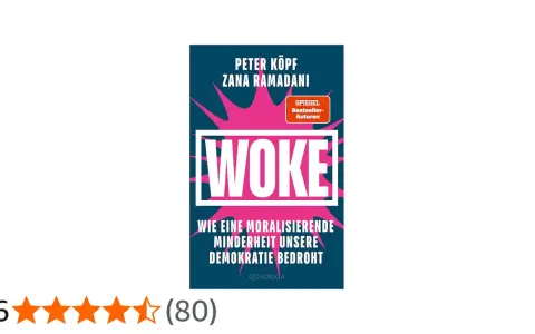 Buchcover: "WOKE - Wie eine moralisierende Minderheit unsere Demokratie bedroht". Peter Köpf und Zana Ramadani warnen vor der woke Ideologie.