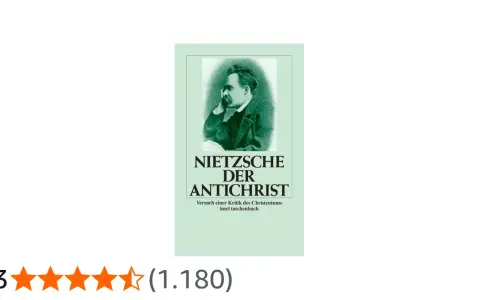 Nietzsches "Der Antichrist" als Insel Taschenbuch. Eine kritische Auseinandersetzung mit der Bibel und dem Christentum.