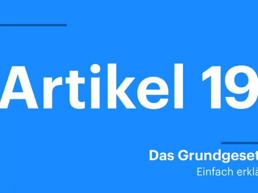 Artikel 19 GG: Das Grundgesetz einfach erklärt.