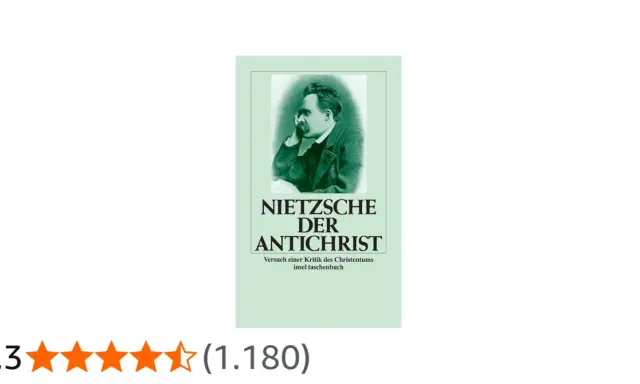 Nietzsches "Der Antichrist" als Insel Taschenbuch. Eine kritische Auseinandersetzung mit der Bibel und dem Christentum.