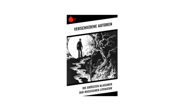 Buchcover mit dramatischer Illustration: Ein Mann steht auf einem Hügel unter dem Mond, daneben ein knorriger Baum. Titel: "Die größten Klassiker der russischen Literatur".