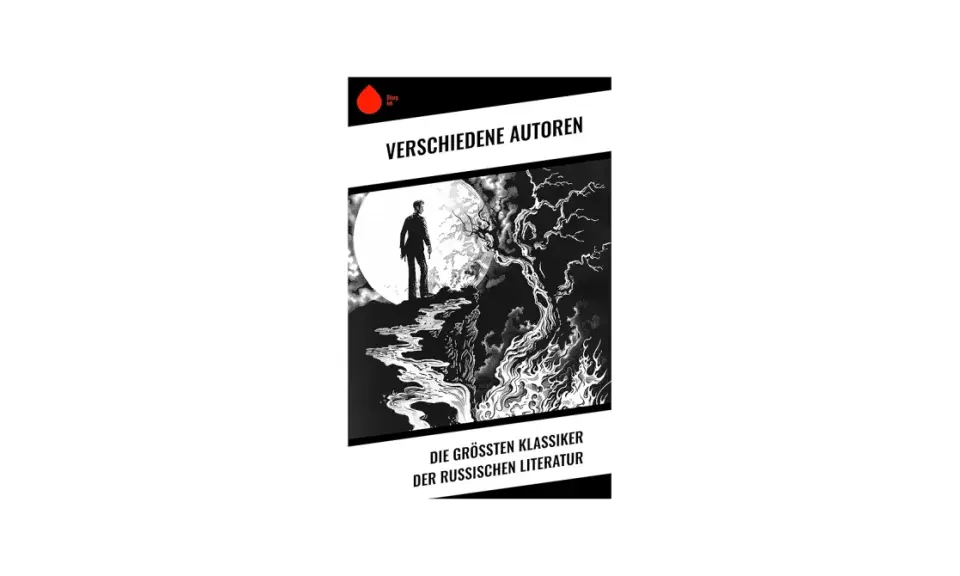 Buchcover mit dramatischer Illustration: Ein Mann steht auf einem Hügel unter dem Mond, daneben ein knorriger Baum. Titel: "Die größten Klassiker der russischen Literatur".